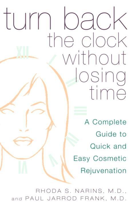 Turn Back the Clock Without Losing Time - Rhoda Narins/ Paul Frank