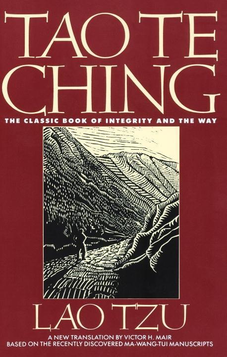 Tao Te Ching - Victor H. Mair/ Lao Tzu