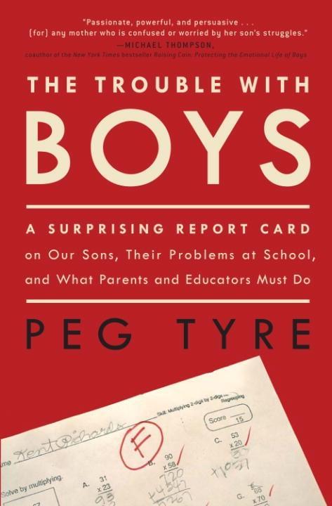 The Trouble with Boys - Peg Tyre
