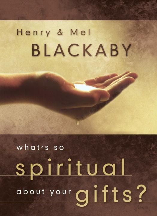 What‘s So Spiritual about Your Gifts?