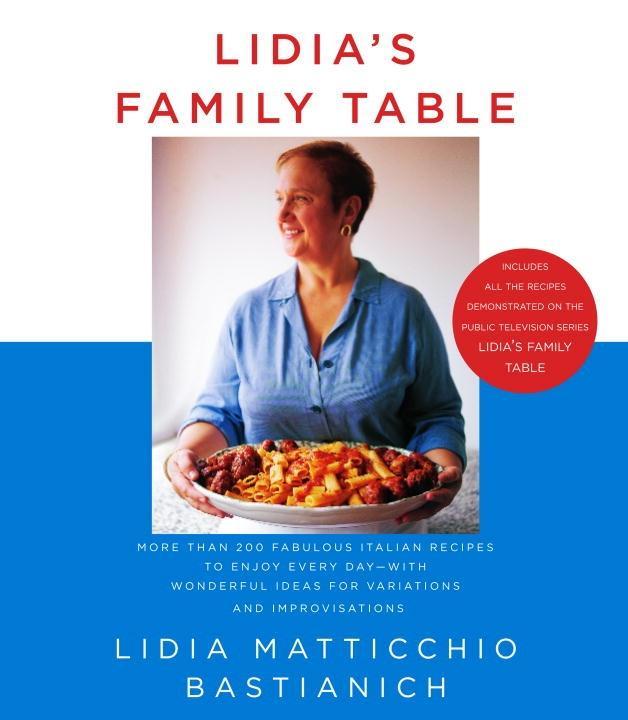Lidia‘s Family Table