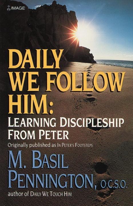 Daily We Follow Him als eBook Download von Basil Pennington - Basil Pennington