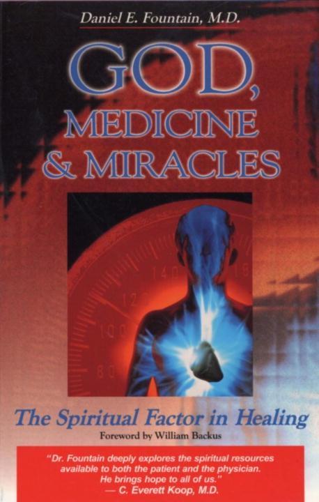 God Medicine and Miracles