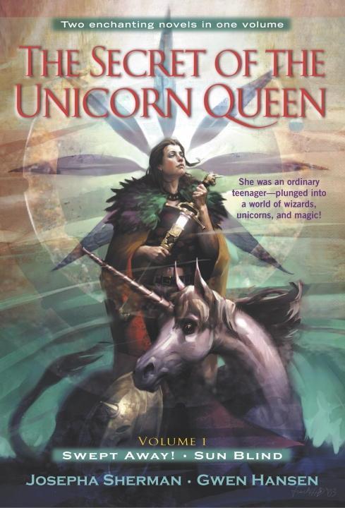 The Secret of the Unicorn Queen Vol. 1