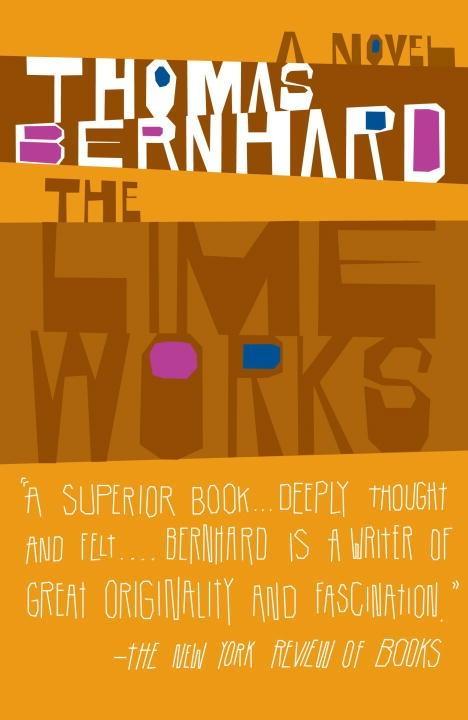 The Lime Works - Thomas Bernhard