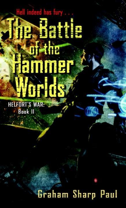 Helfort‘s War Book 2: The Battle of the Hammer Worlds