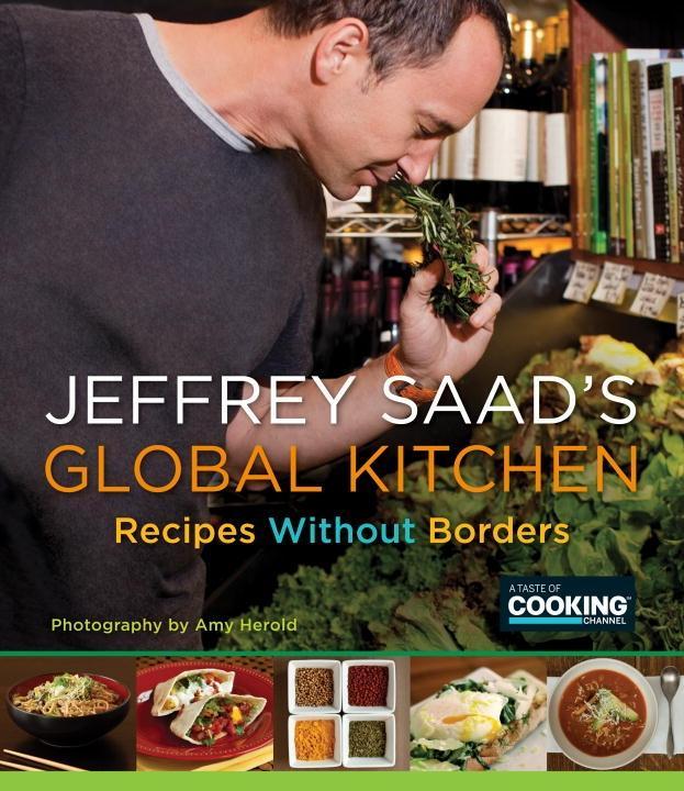 Jeffrey Saad's Global Kitchen - Jeffrey Saad