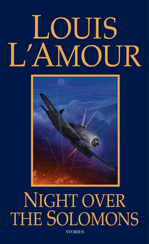 Night Over the Solomons - Louis L'Amour