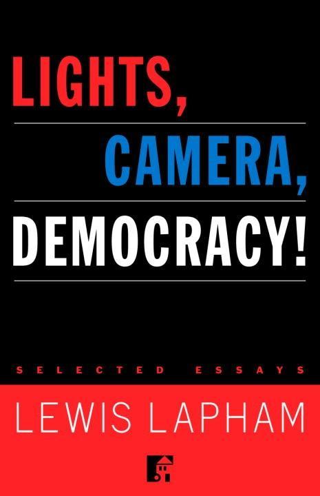 Lights Camera Democracy!