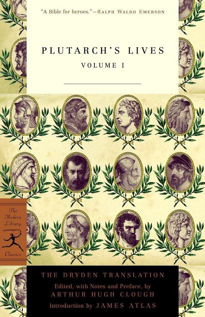 The Lives of the Noble Grecians and Romans Volume I