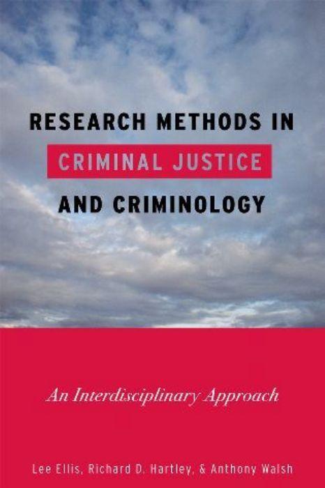 Research Methods in Criminal Justice and Criminology