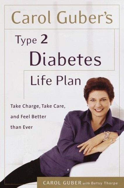 Carol Guber‘s Type 2 Diabetes Life Plan