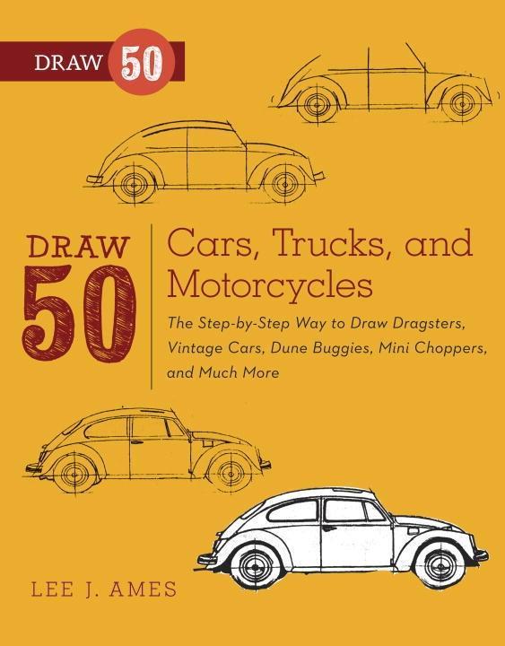 Draw 50 Cars Trucks and Motorcycles