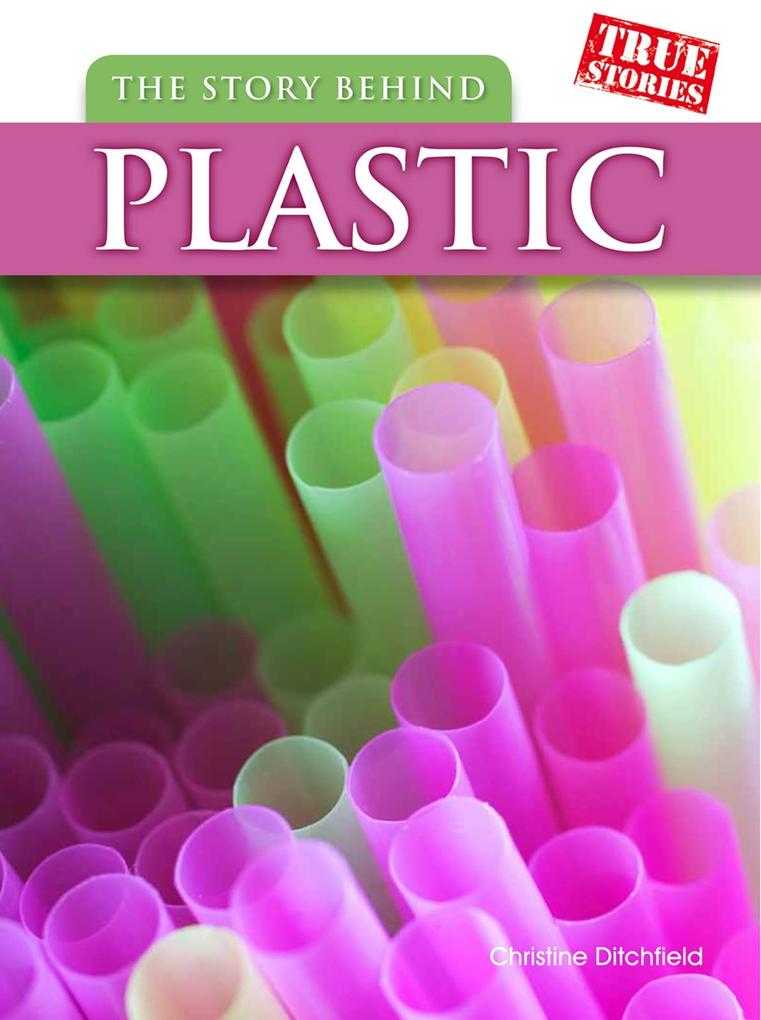 Story Behind Plastic