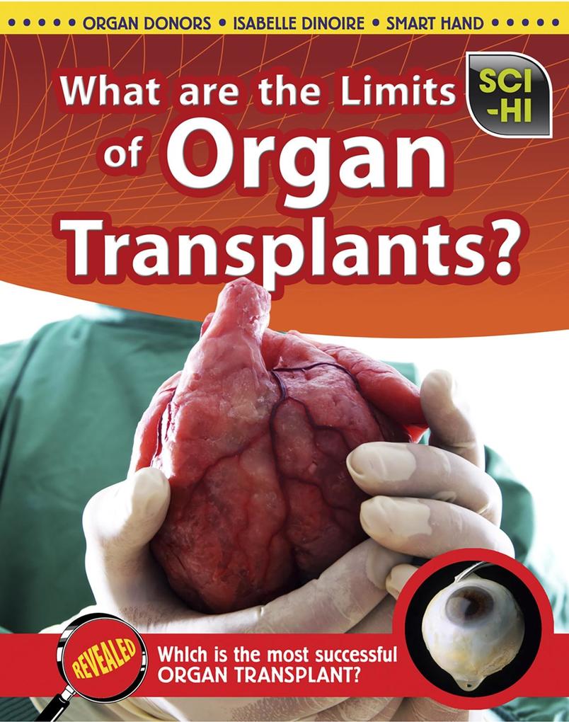 What Are the Limits of Organ Transplantation?