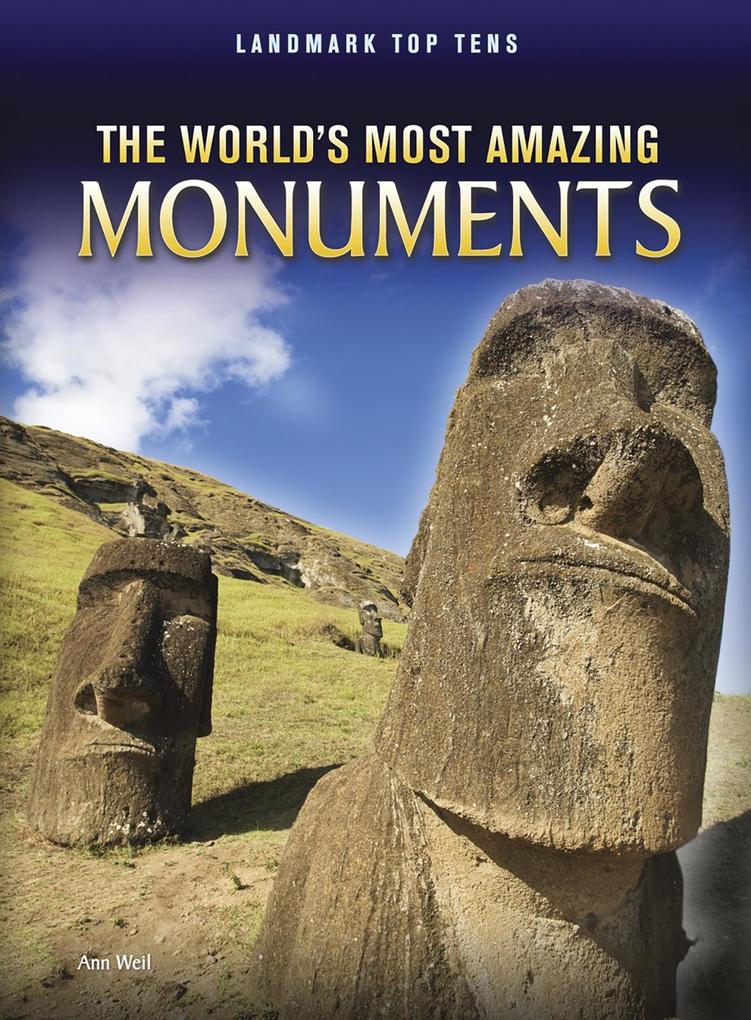 World‘s Most Amazing Monuments