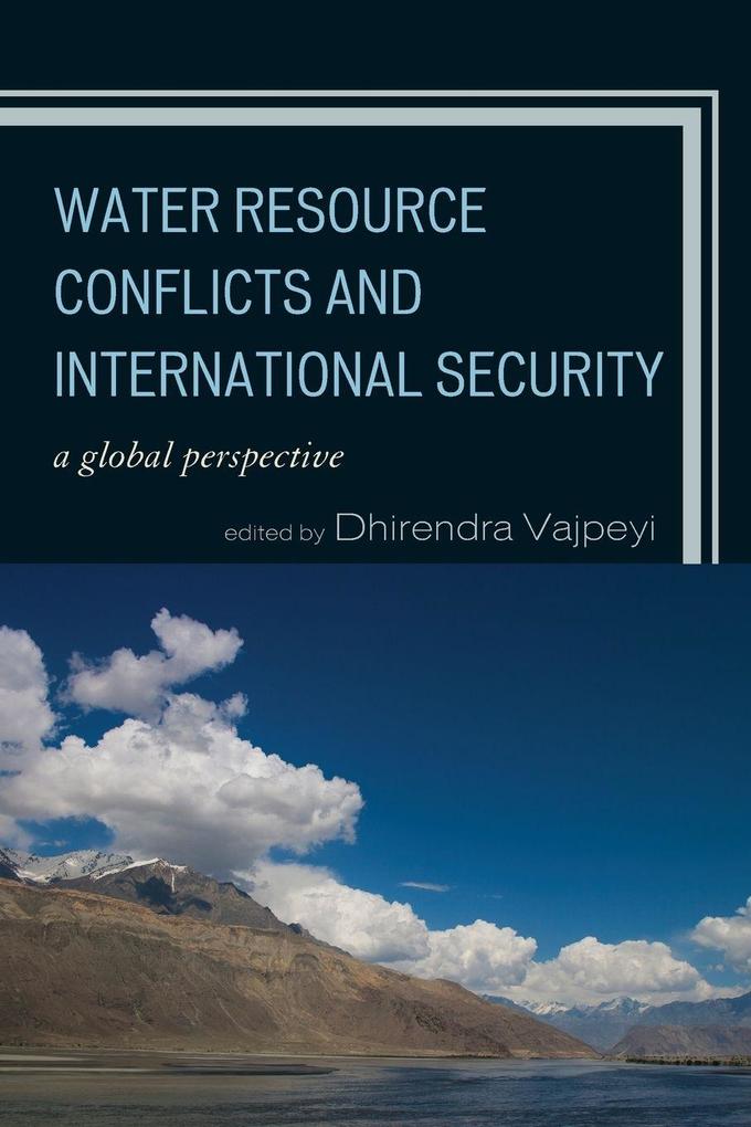 Water Resource Conflicts and International Security