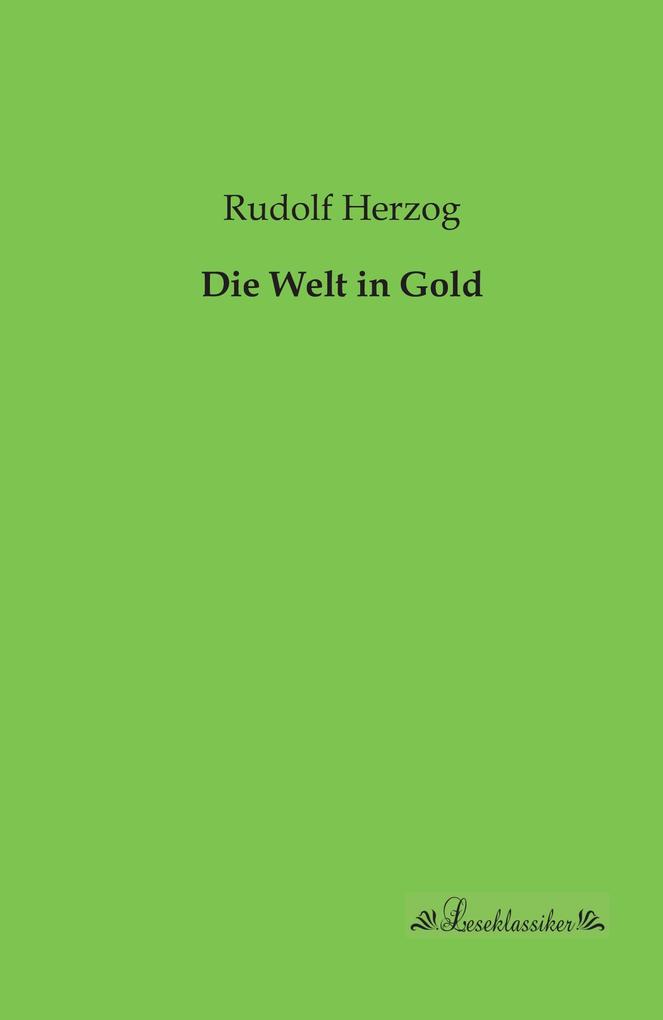 Die Welt in Gold