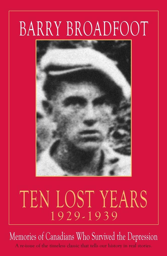 Ten Lost Years 1929-1939