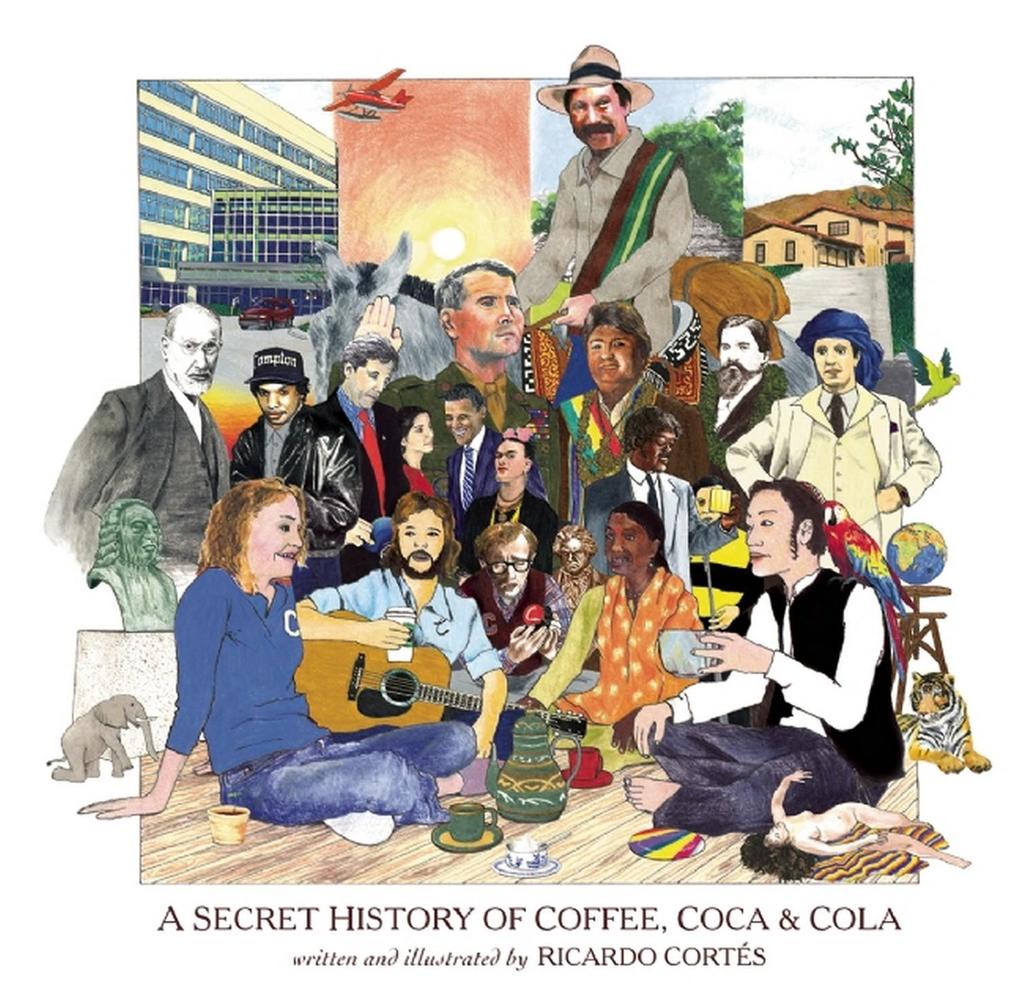 A Secret History of Coffee Coca & Cola