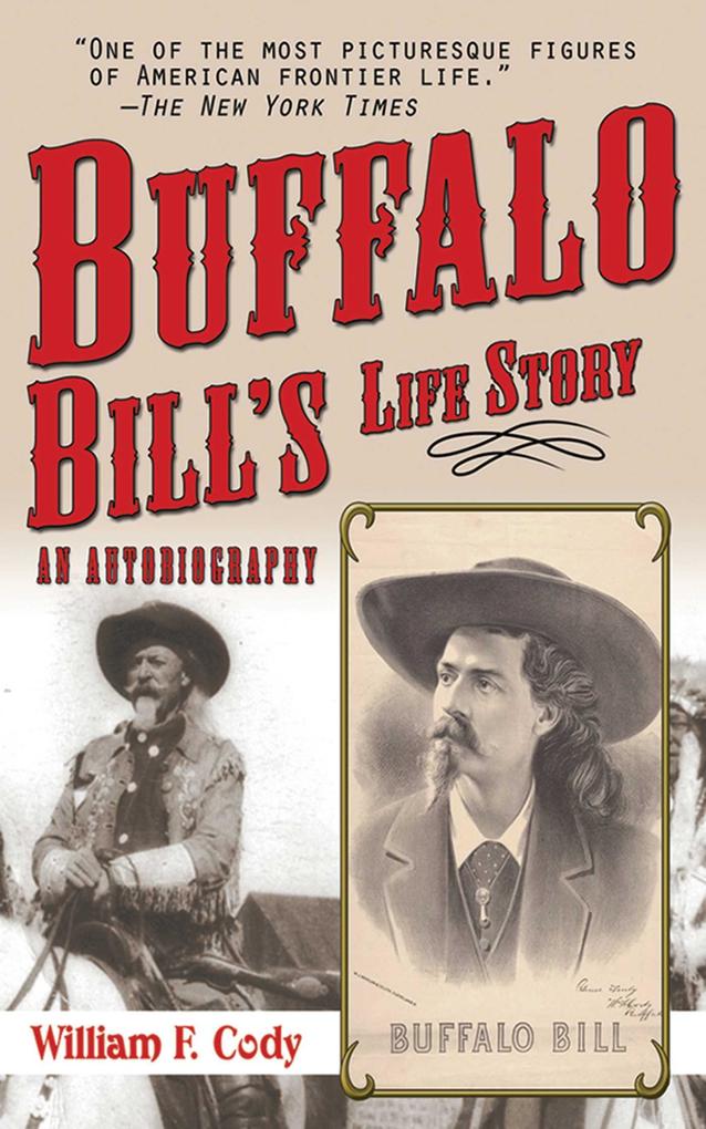 Buffalo Bill‘s Life Story