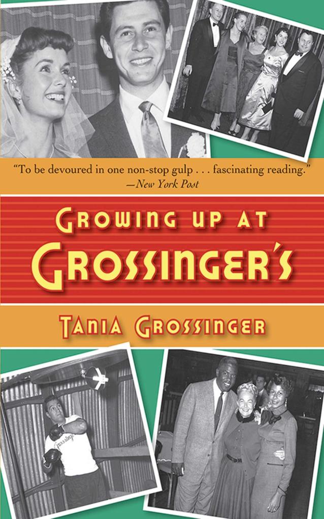 Growing Up at Grossinger‘s