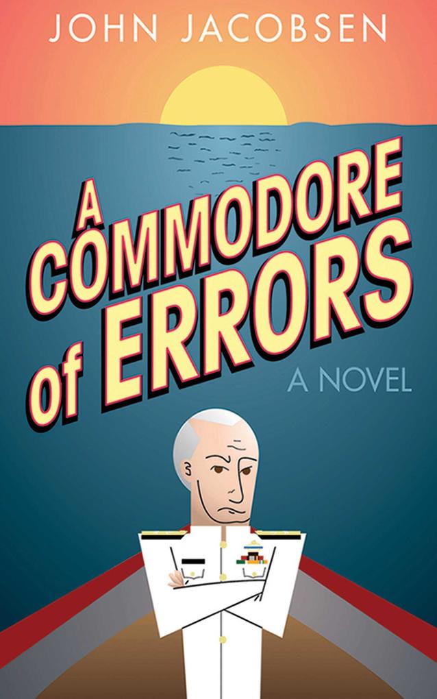 A Commodore of Errors - John Jacobsen