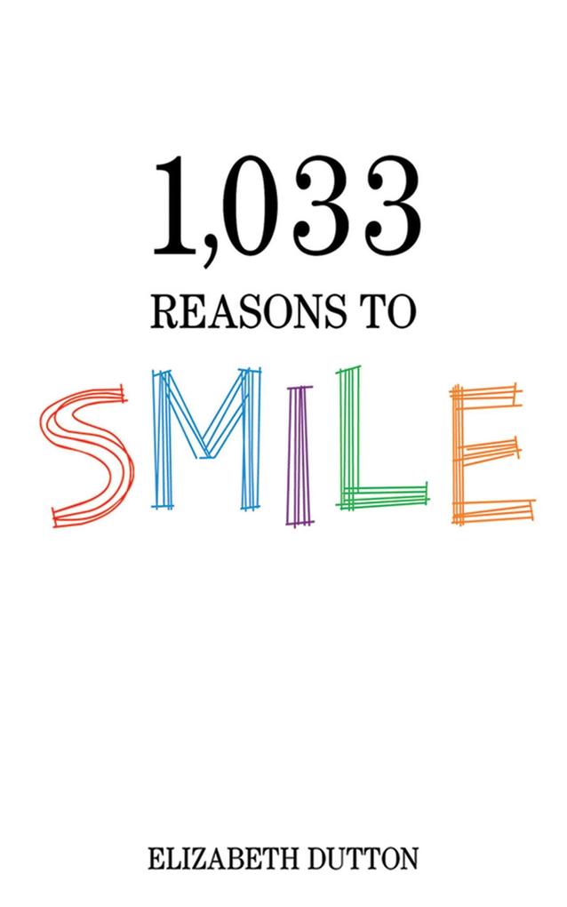 1033 Reasons to Smile