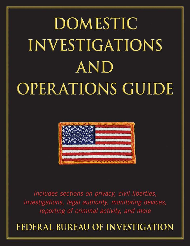 Domestic Investigations and Operations Guide