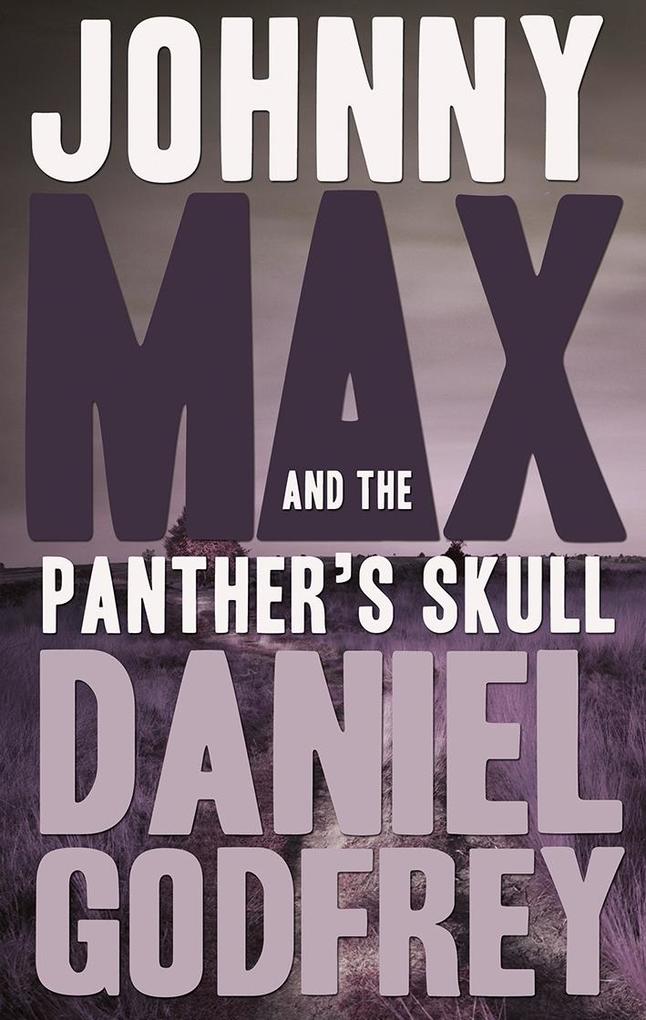Johnny Max and the Panther‘s Skull