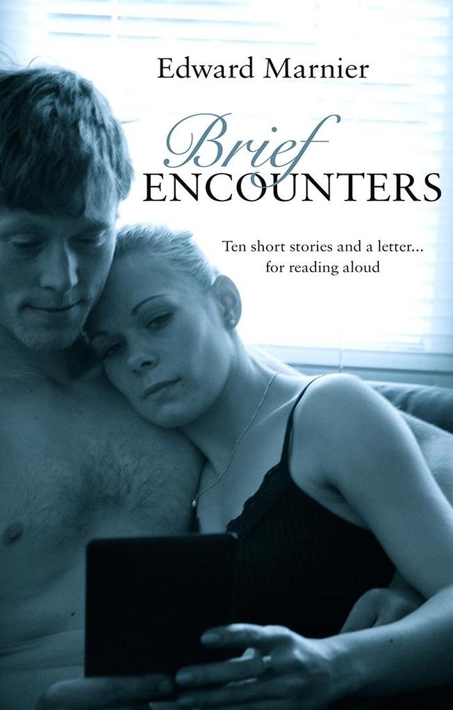 Brief Encounters