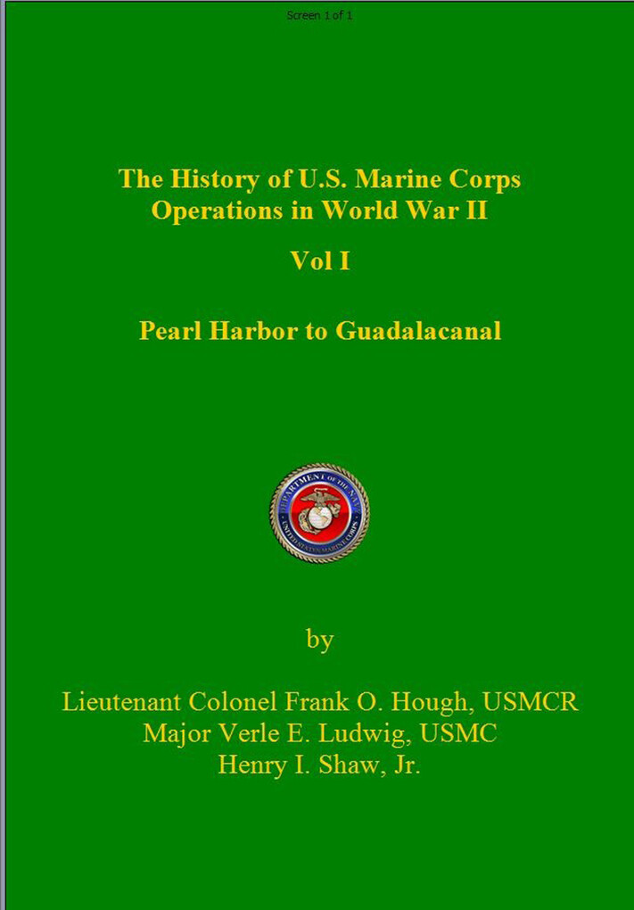 History of US Marine Corps Operation in WWII Volume I als eBook Download von Frank Hough, Verle Ludwig, Henry Shaw - Frank Hough, Verle Ludwig, Henry Shaw