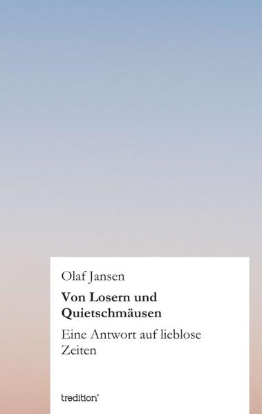 Von Losern und Quietschmäusen - Olaf Jansen
