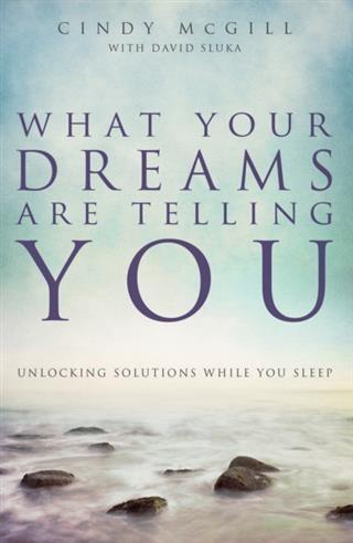 What Your Dreams Are Telling You