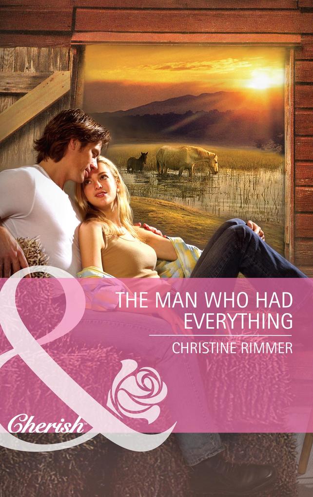 The Man Who Had Everything (Mills & Boon Cherish) (Montana Book 17)