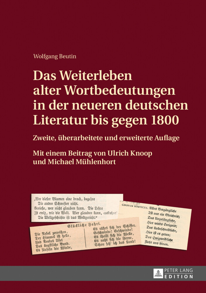 Das Weiterleben alter Wortbedeutungen in der neueren deutschen Literatur bis gegen 1800 - Wolfgang Beutin