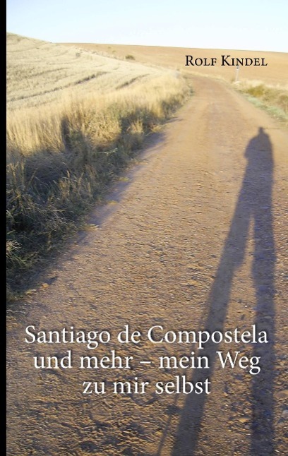 Santiago de Compostella und mehr
