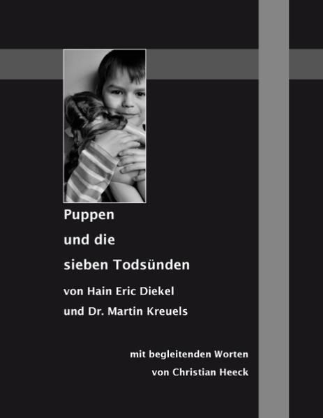 Puppen und die sieben Todsünden - Hain Eric Diekel/ Martin Kreuels