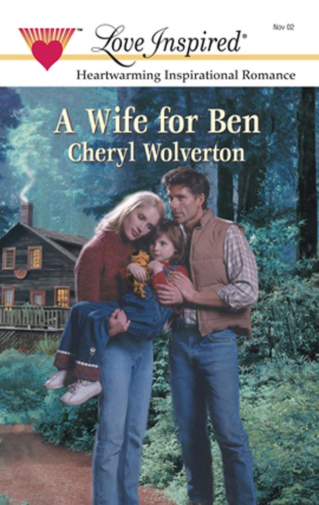 A Wife For Ben (Mills & Boon Love Inspired)