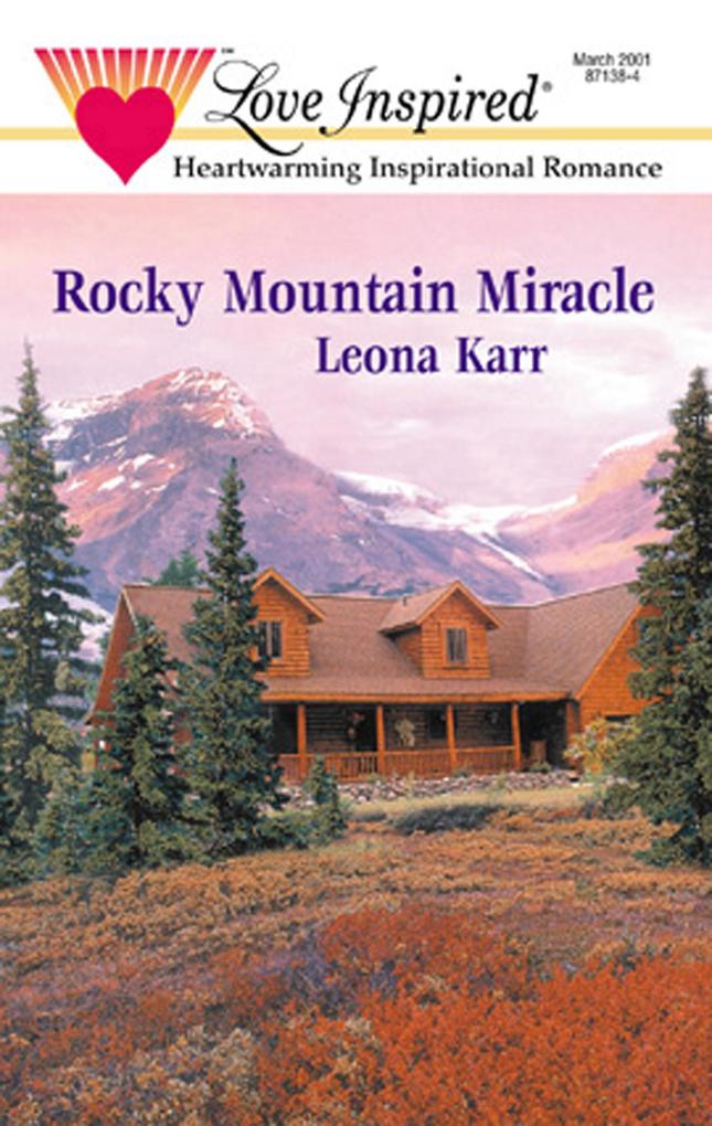 Rocky Mountain Miracle (Mills & Boon Love Inspired)