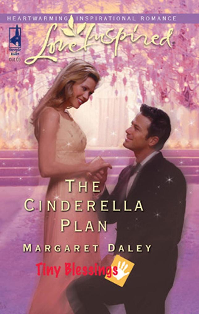 The Cinderella Plan (Mills & Boon Love Inspired) (Tiny Blessings Book 4)