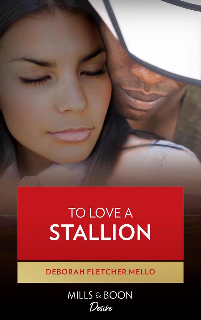 To Love A Stallion (The Stallion Brothers Book 1)