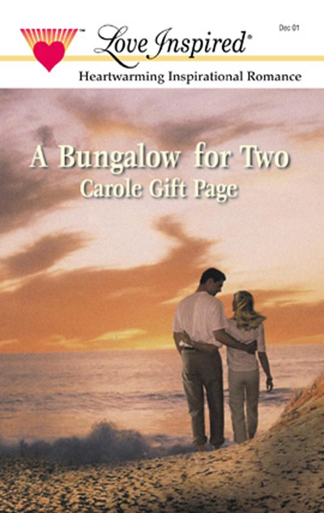 A Bungalow For Two (Mills & Boon Love Inspired)