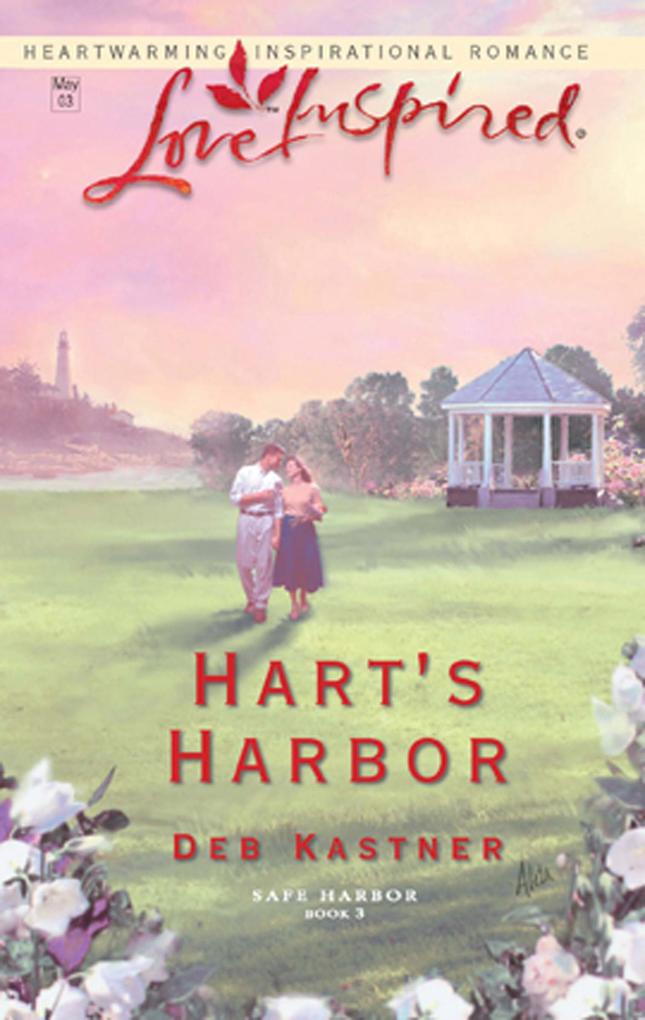 Hart‘s Harbor (Mills & Boon Love Inspired) (Safe Harbor Book 3)