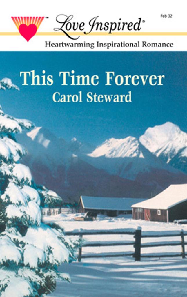 This Time Forever (Mills & Boon Love Inspired)