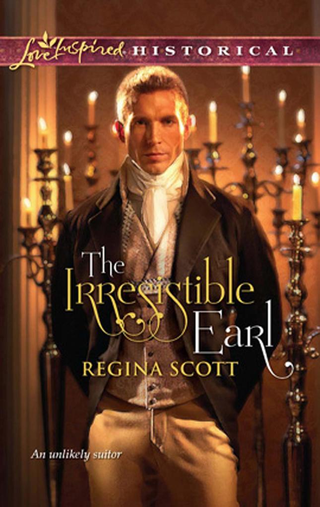 The Irresistible Earl (Mills & Boon Love Inspired)