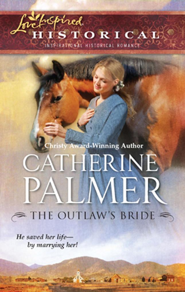 The Outlaw‘s Bride