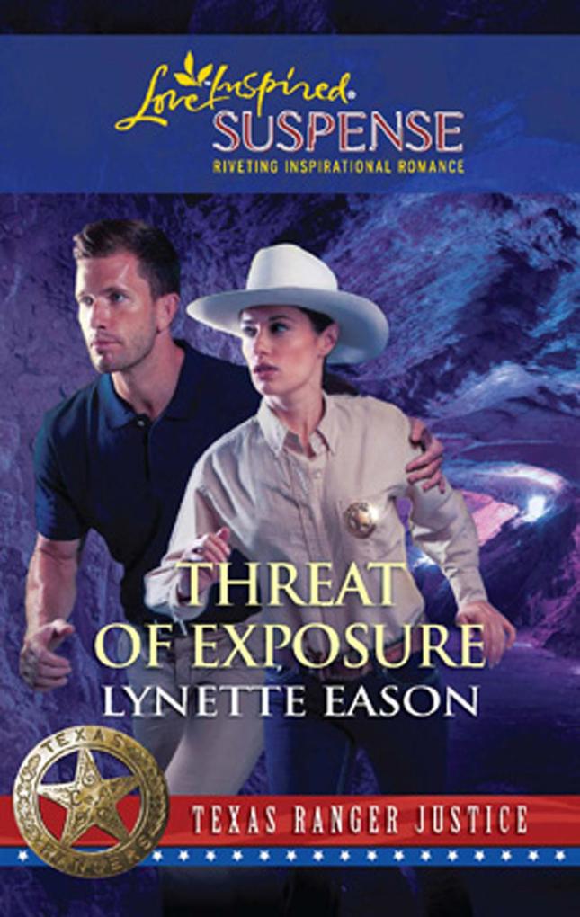 Threat of Exposure (Mills & Boon Love Inspired) (Texas Ranger Justice Book 5)