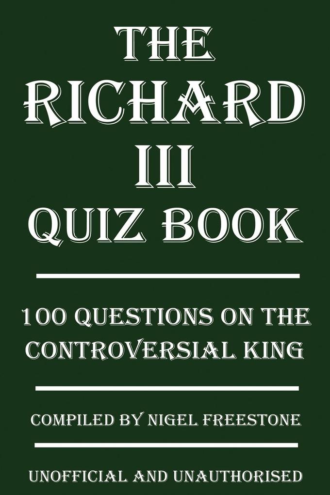 Richard III Quiz Book