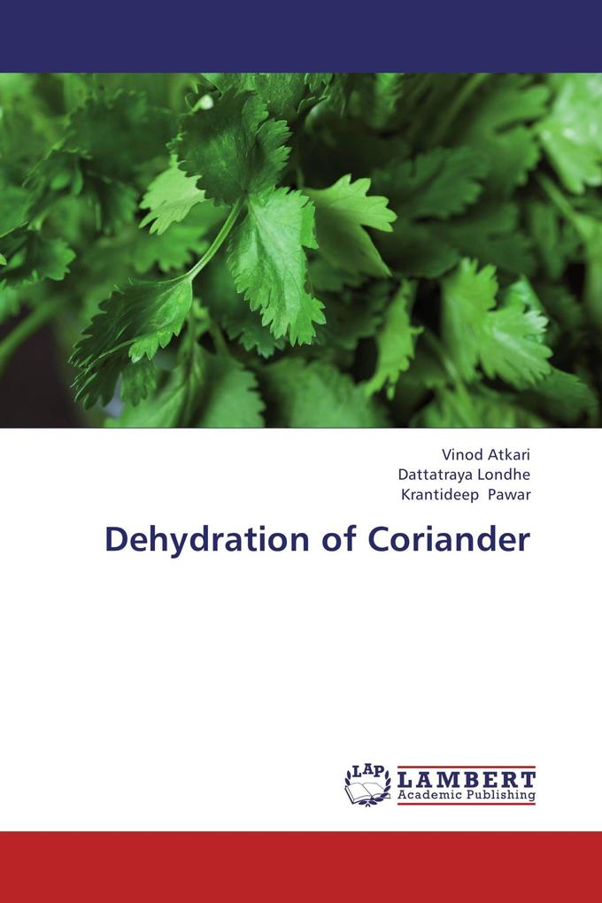 Dehydration of Coriander
